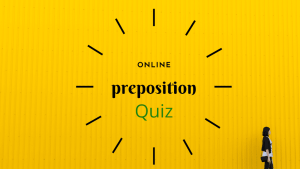 Read more about the article Mixed Prepostition QUIZ exercise with answer for class 1, 2 of ICSE AN CBSE